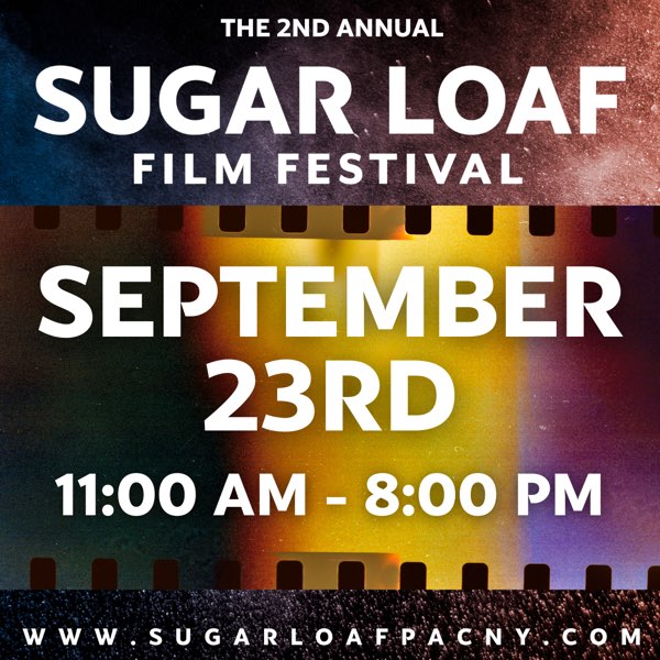 The Sugar Loaf Film Festival - Saturday 9/23 Pass