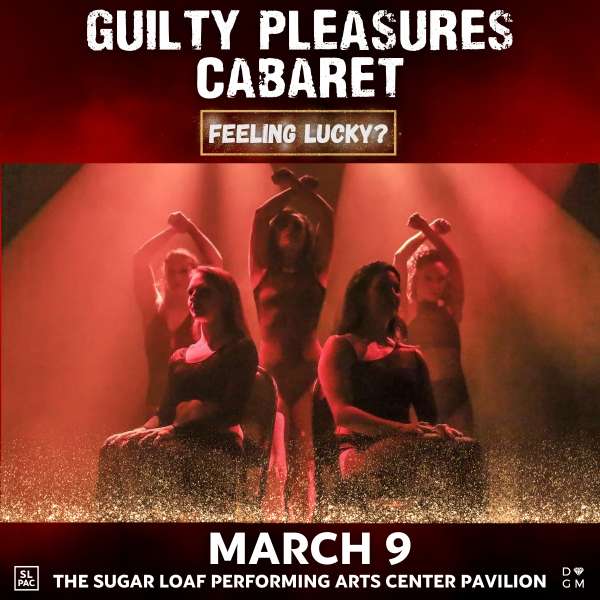 The Guilty Pleasures Cabaret: Feeling Lucky